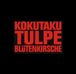 KOKUTAKU/TULPE